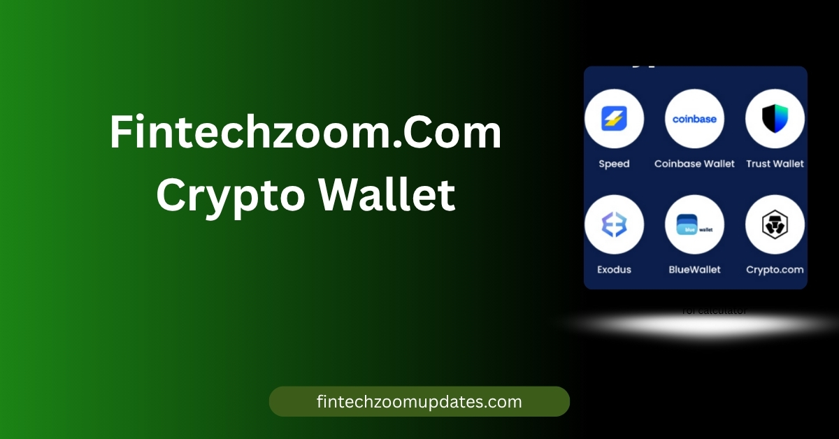 Fintechzoom.Com Crypto Wallet