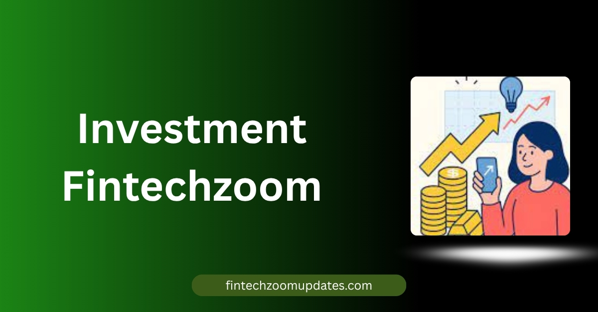 Investment Fintechzoom