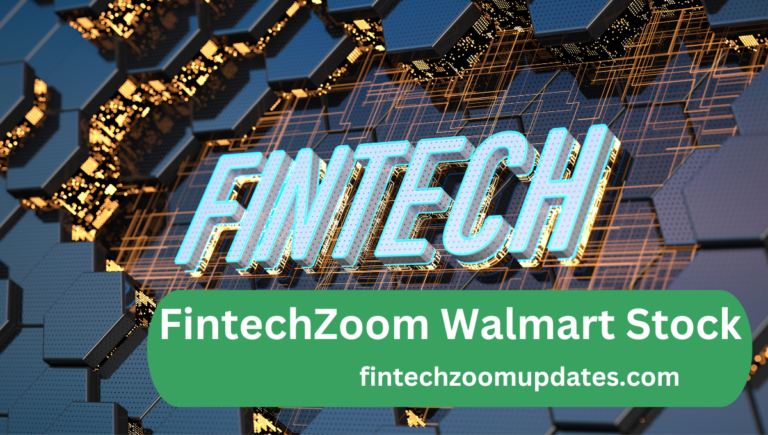 FintechZoom Walmart Stock