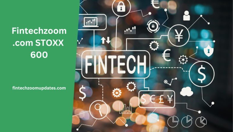 Fintechzoom.com STOXX 600