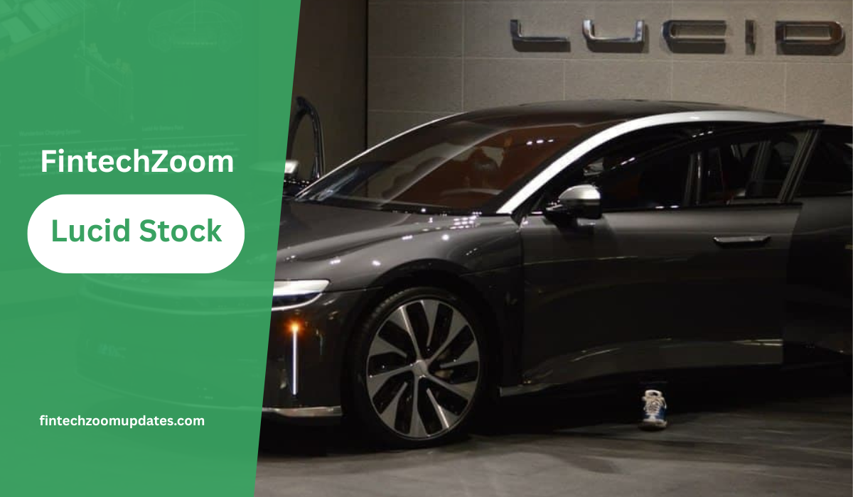 FintechZoom Lucid Stock