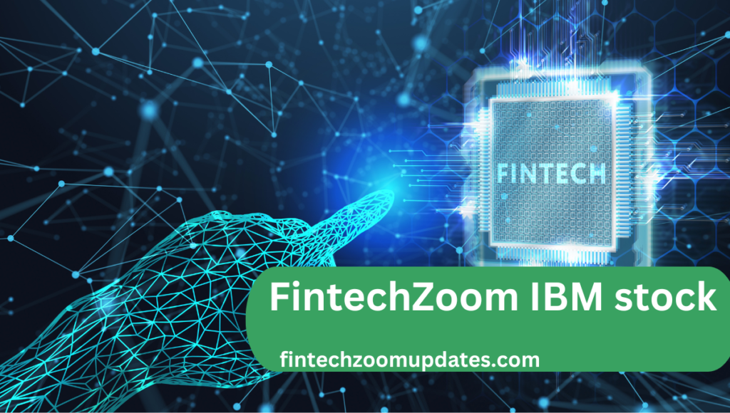 fintechzoom ibm stock