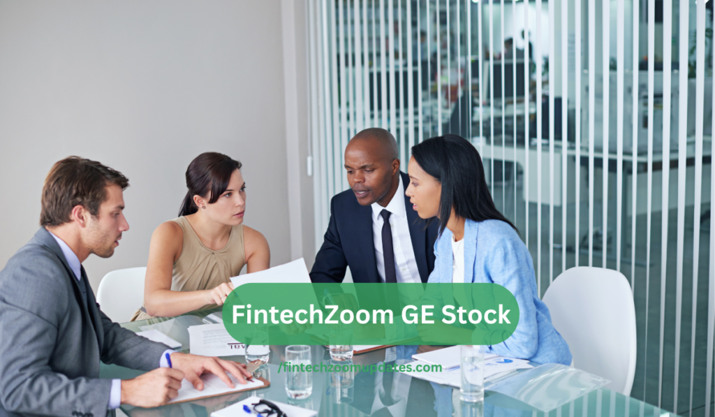 FintechZoom GE Stock