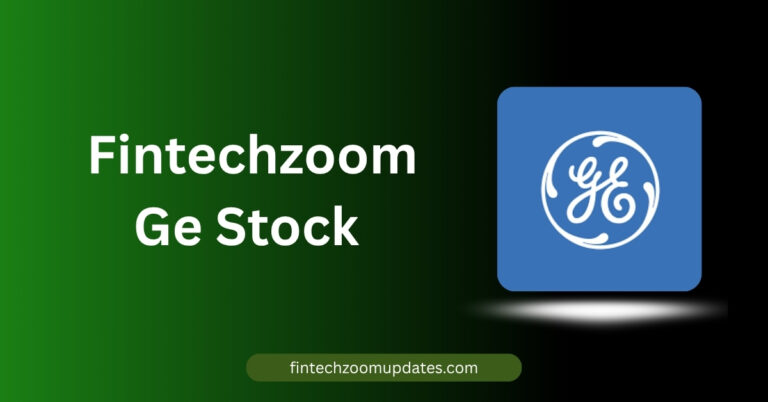 Fintechzoom ge stock