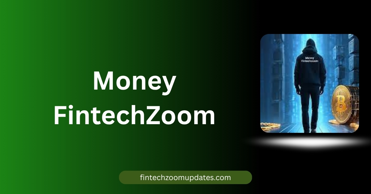 Money FintechZoom