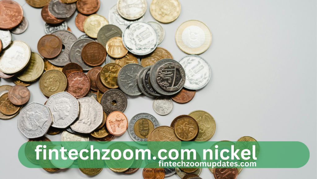 fintechzoom.com nickel