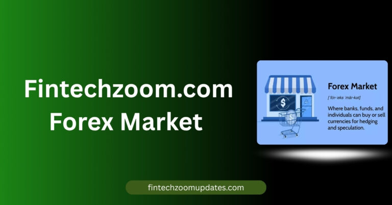 fintechzoom.com forex market