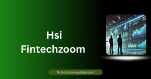 hsi fintechzoom