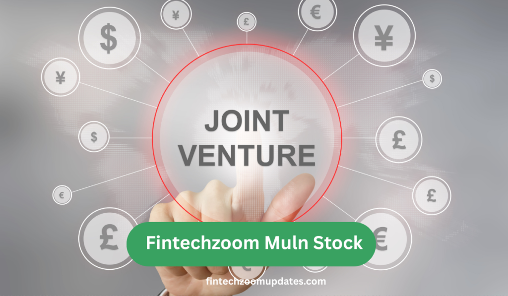 Fintechzoom Muln Stock