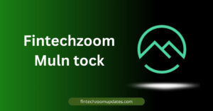 Fintechzoom muln stock