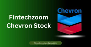 fintechzoom chevron stock